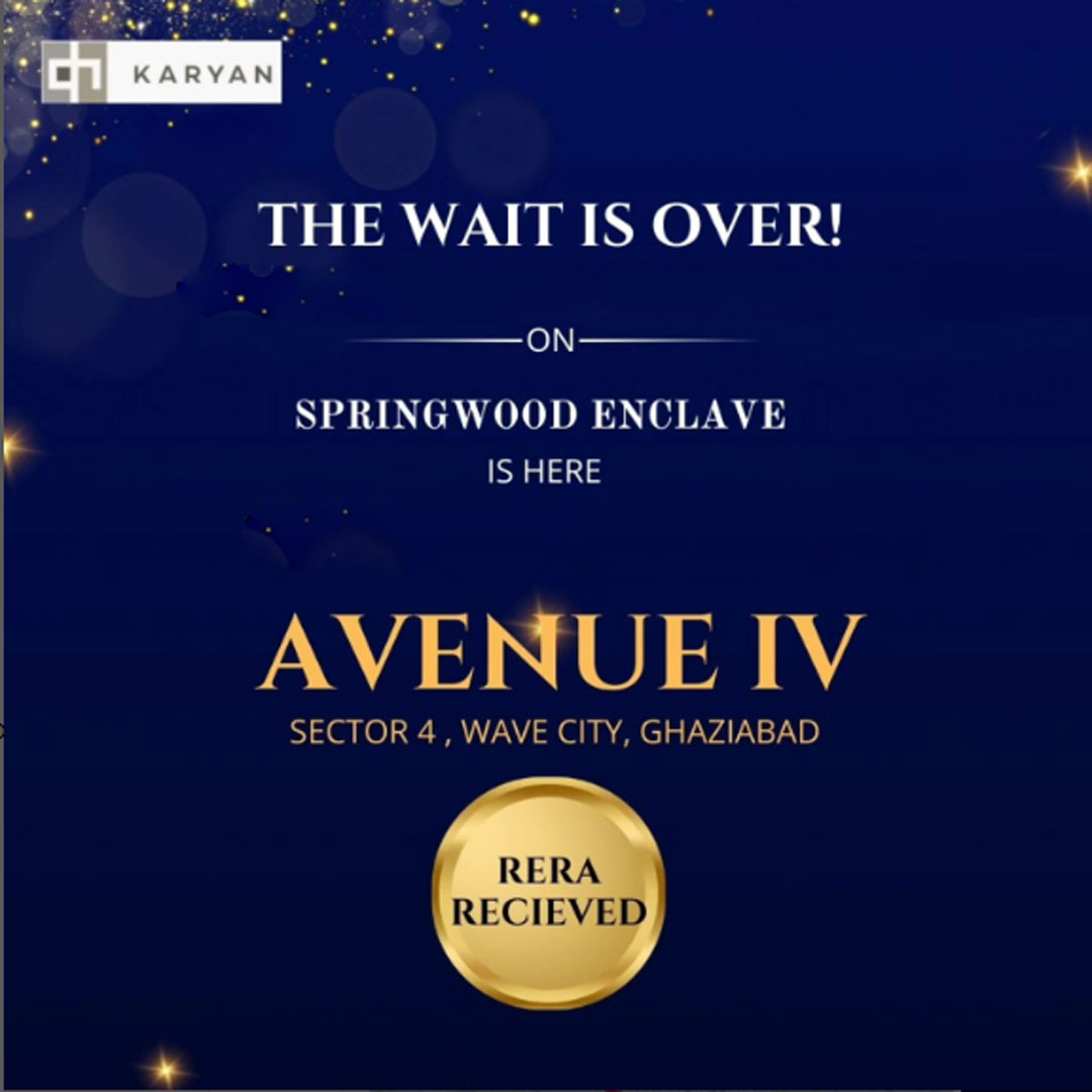 Karyan Avenue IV Sector 4 Wave City